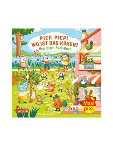 Maxi Pixi 413: Piep, Piep! Wo ist das Küken?