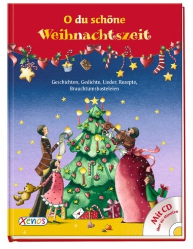 O du schöne Weihnachtszeit ..., m. Audio-CD