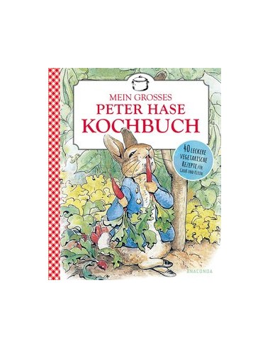 Mein großes Peter-Hase-Kochbuch