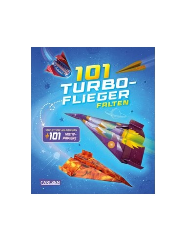 101 Turbo-Flieger falten