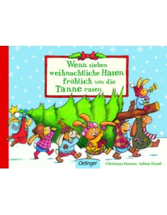 Wenn sieben weihnachtliche Hasen fröhlich um die Tanne rasen