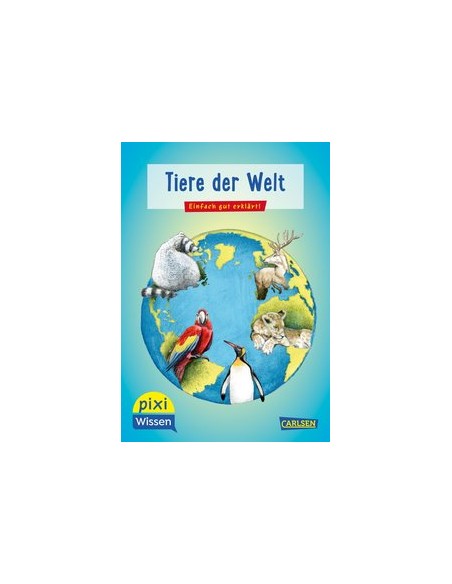 Pixi Wissen 42: Tiere der Welt