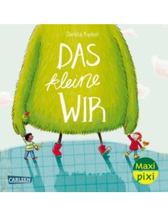 Maxi Pixi 454: Das kleine WIR