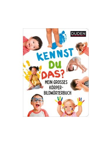 Kennst du das? Mein großes Körper-Bildwörterbuch