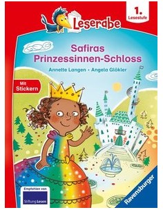 Leserabe 1. Lesestufe - Safiras Prinzessinnen-Schloss