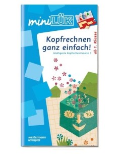 Mini LÜK, Übungshefte, Kopfrechnen ganz einfach!...