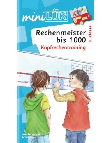 mini LÜK, Übungshefte, Rechenmeister bis 1000: Kopfrechentraining