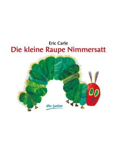 Die kleine Raupe Nimmersatt