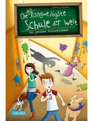 Die unlangweiligste Schule der Welt  Das geheime Klassenzimmer