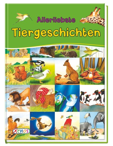 Allerliebste Tiergeschichten