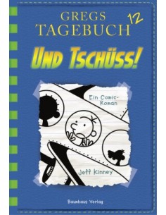 Gregs Tagebuch - Und Tschüss!