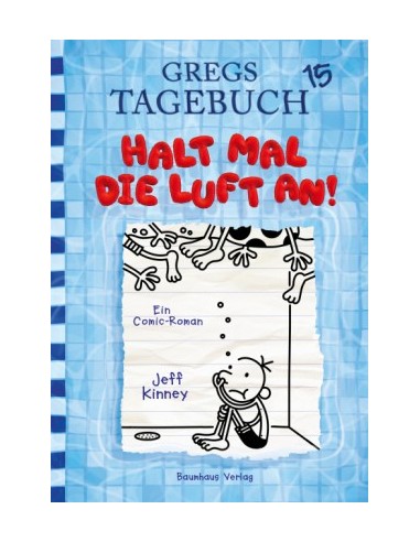 Gregs Tagebuch - Halt mal die Luft an!, Gregs Tagebuch 15 - Halt mal die Luft an!