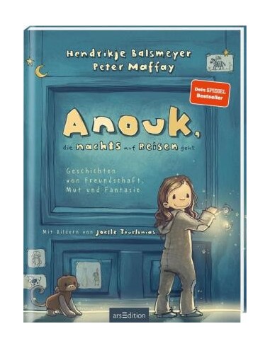 Anouk, die nachts auf Reisen geht