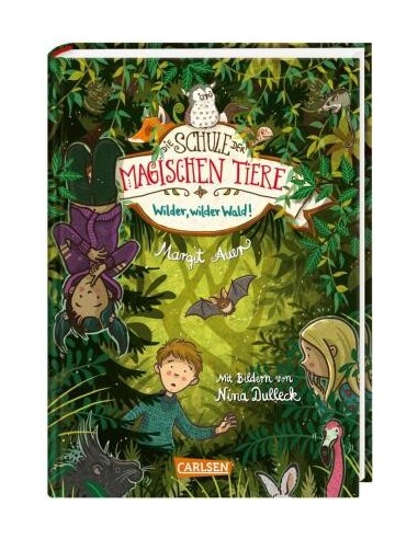 Die Schule der magischen Tiere 11: Wilder, wilder Wald!