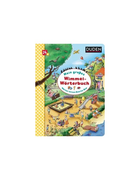 Duden 24+: Mein großes Wimmel-Wörterbuch